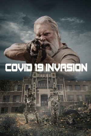 Watch Free COVID 19 Invasion (2021)