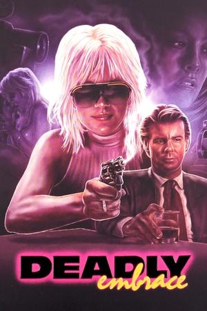Watch Full Movie: Deadly Embrace (1989)
