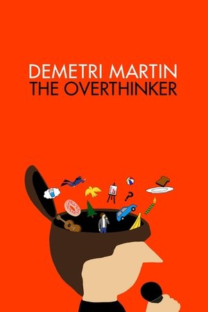 Watch Free Demetri Martin: The Overthinker (2018)