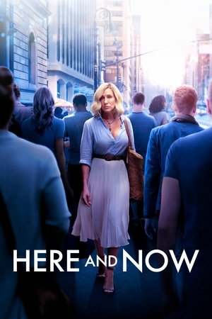 Watch Free Here and Now (2018)