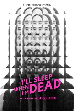 Watch Free Ill Sleep When Im Dead (2016)