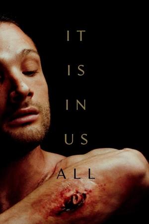 Watch Free It Is in Us All (2022)