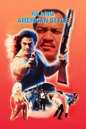 Watch Free Killing American Style (1988)