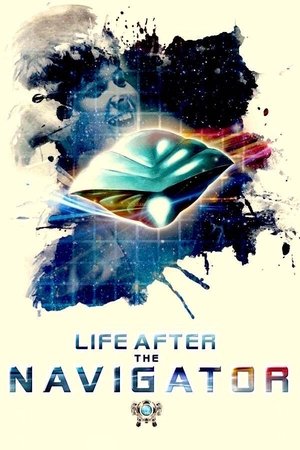 Watch Free Life After the Navigator (2020)
