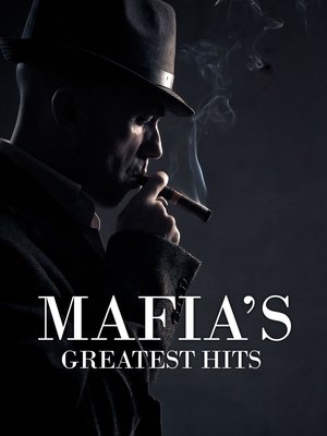 Watch Free Mafias Greatest Hits (2012-)