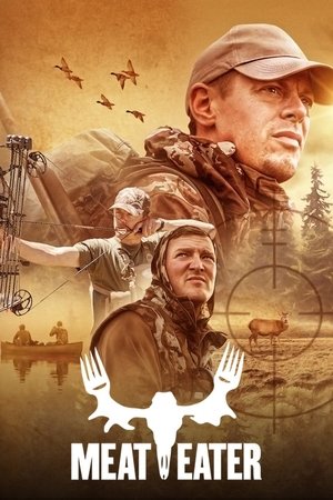 Watch Free MeatEater (2012)