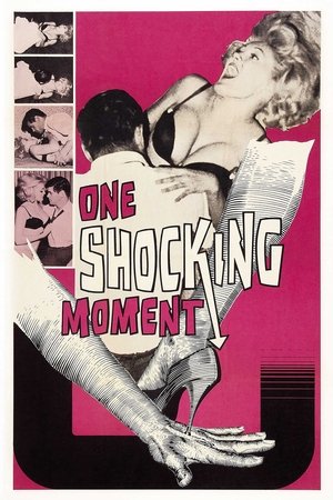 Watch Free One Shocking Moment (1965)