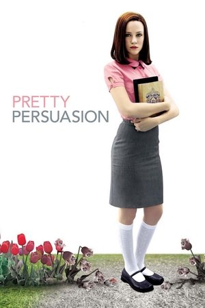 Watch Free Pretty Persuasion (2005)