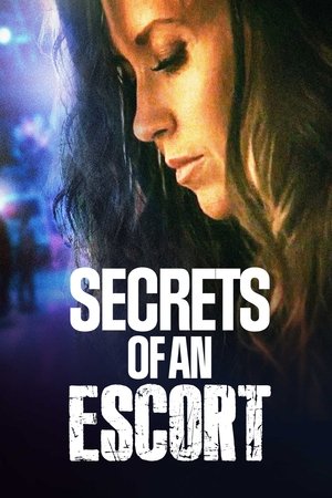 Watch Free Secrets of an Escort (2021)