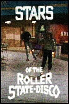 Watch Free Stars of the Roller State Disco (1984)