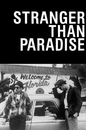 Watch Free Stranger Than Paradise (1984)