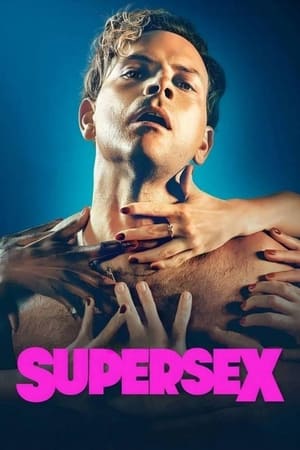 Watch Free Supersex (2024-)