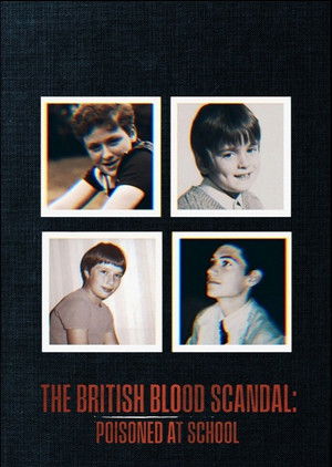 Watch Free The British Blood Scandal Poisoned at School (2025)