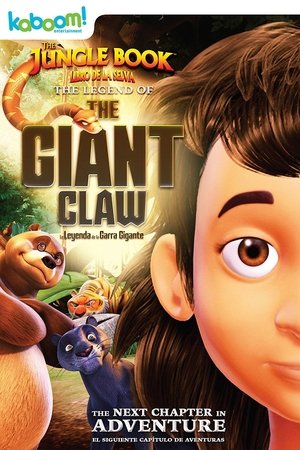 Watch Free The Jungle Book: The Legend of the Giant Claw 2016