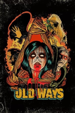 Watch Free The Old Ways (2020)