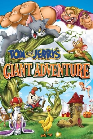 Watch Free Tom and Jerrys Giant Adventure (2013)