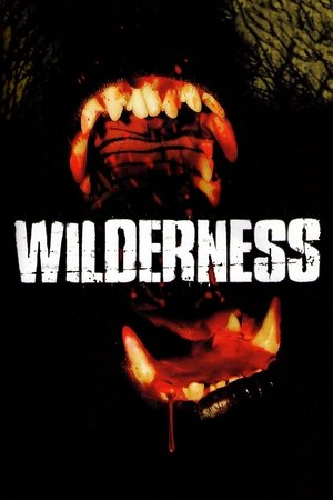 Watch Free Wilderness (2006)