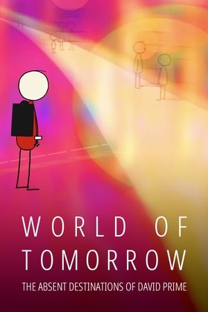 Watch Free World of Tomorrow Episode Three The Absent Destinations of David Prime (2020)