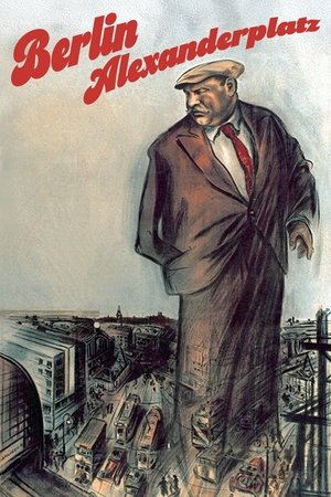 Watch Free BerlinAlexanderplatz: The Story of Franz Biberkopf (1931)