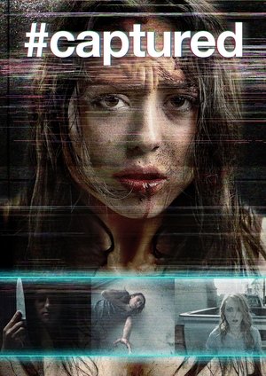 Watch Free #Captured (2017)