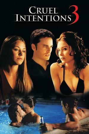 Watch Free Cruel Intentions 3 (2004)