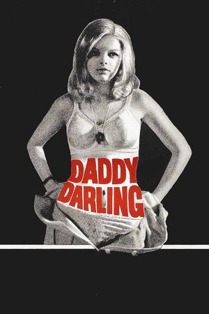 Watch Free Daddy, Darling (1970)