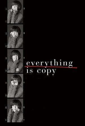 Watch Free Everything Is Copy (2015)
