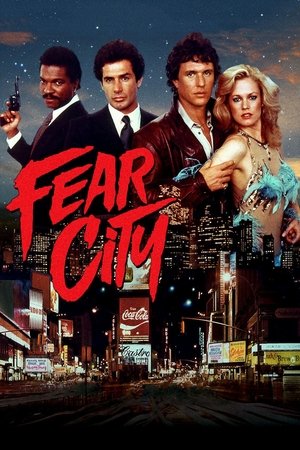 Watch Free Fear City (1984)