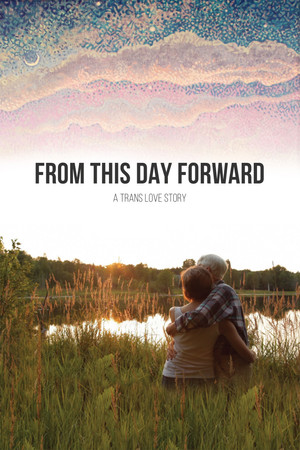 Watch Free From This Day Forward (2015)