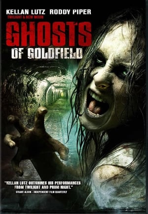 Watch Free Ghosts of Goldfield (2007)