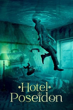 Watch Free Hotel Poseidon (2021)