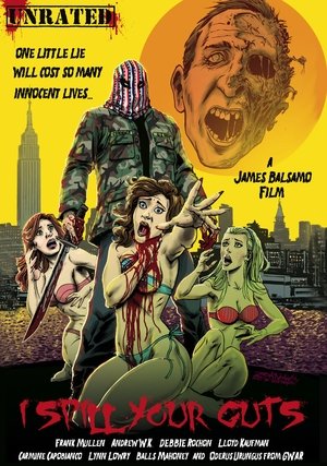 Watch Free I Spill Your Guts (2012)