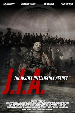 Watch Free J I A The Justice Intelligence Agency (2025)