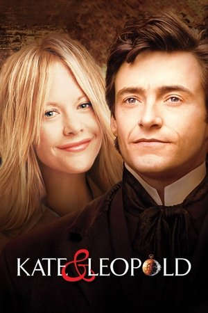 Watch Free Kate & Leopold (2001)