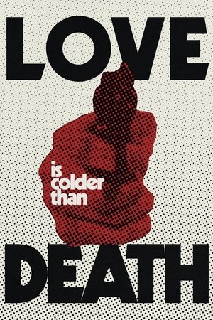 Watch Free Love Is Colder Than Death (1969)