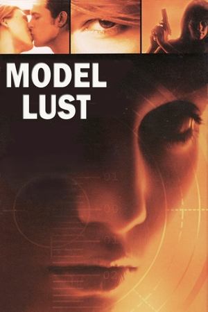 Watch Free Model Lust (2003)