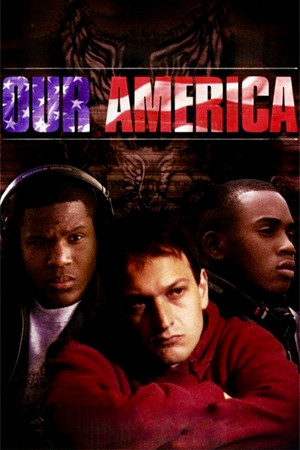 Watch Free Our America (2002)