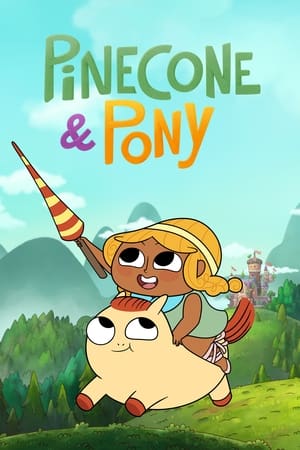 Watch Free Pinecone Pony (2022-)