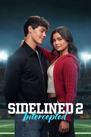 Watch Free Sidelined 2 Intercepted (2025)