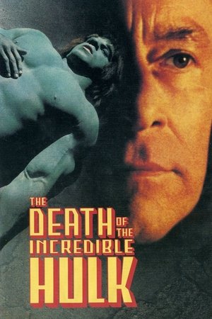 Watch Free The Death of the Incredible Hulk (1990)