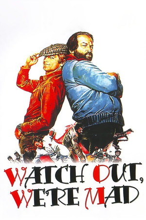 Watch Free Watch Out, Were Mad (1974)