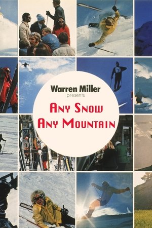 Watch Free Any Snow, Any Mountain (1971)