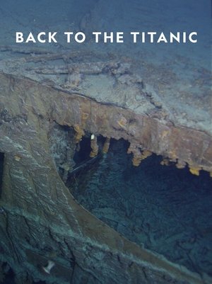 Watch Full Movie: Back to the Titanic (2020)