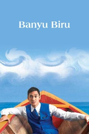 Watch Free Banyu Biru (2005)