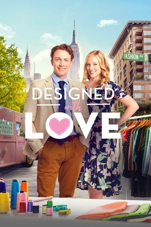 Watch Free Designed with Love (2021)