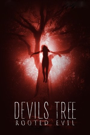 Watch Free Devils Tree: Rooted Evil (2018)