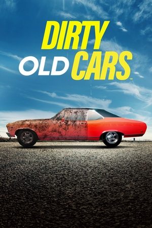 Watch Free Dirty Old Cars (2023)