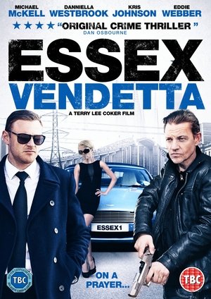 Watch Full Movie: Essex Vendetta (2016)
