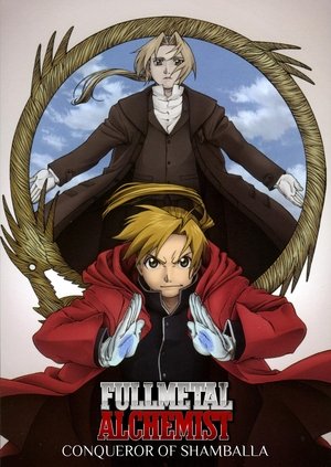 Watch Free Fullmetal Alchemist the Movie Conqueror of Shamballa (2005)