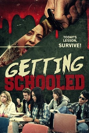 Watch Free Getting Schooled (2015)